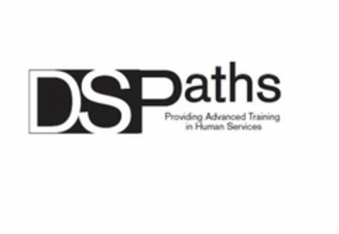 DSPATHS PROVIDING ADVANCED TRAINING IN HUMAN SERVICES Logo (USPTO, 31.08.2012)