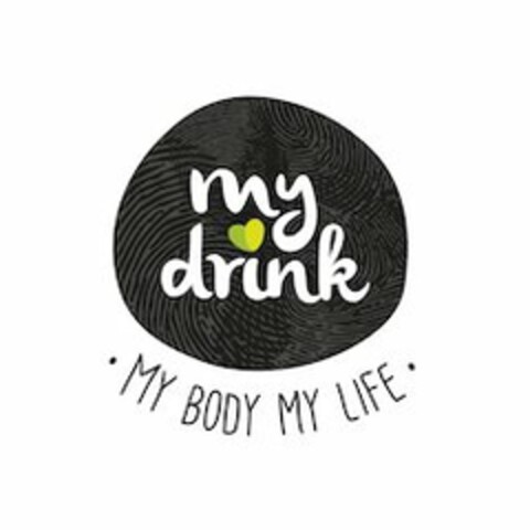 MY DRINK ·MY BODY MY LIFE· Logo (USPTO, 03/14/2014)