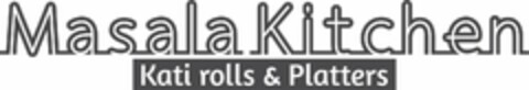 MASALA KITCHEN KATI ROLLS & PLATTERS Logo (USPTO, 14.09.2016)