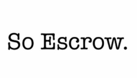 SO ESCROW. Logo (USPTO, 09/06/2017)