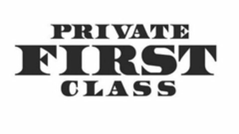 PRIVATE FIRST CLASS Logo (USPTO, 06.02.2020)