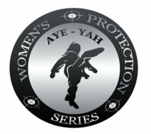 AYE-YAH WOMEN'S PROTECTION SERIES Logo (USPTO, 16.08.2010)