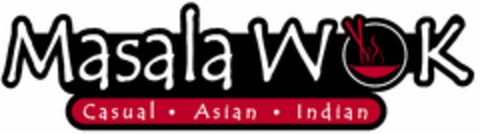 MASALA WOK CASUAL · ASIAN · INDIAN Logo (USPTO, 09/24/2012)