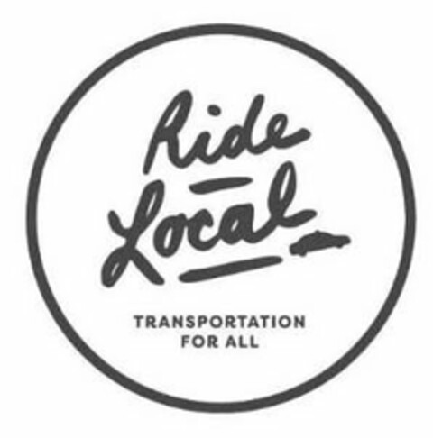 RIDE LOCAL TRANSPORTATION FOR ALL Logo (USPTO, 06.12.2017)