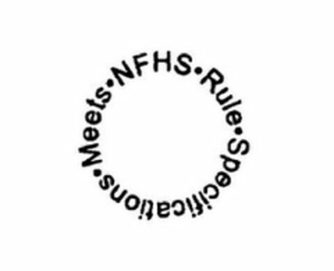 · MEETS · NFHS · RULE · SPECIFICATIONS Logo (USPTO, 04/01/2019)