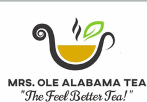 MRS. OLE ALABAMA TEA "THE FEEL BETTER TEA!" Logo (USPTO, 18.08.2020)