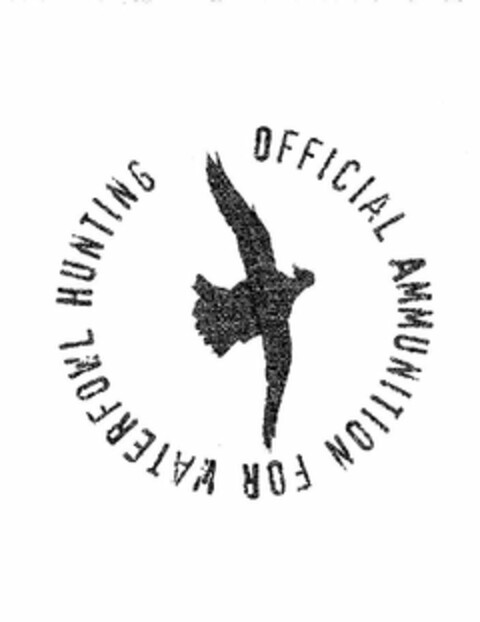 OFFICIAL AMMUNITION FOR WATERFOWL HUNTING Logo (USPTO, 01/18/2010)