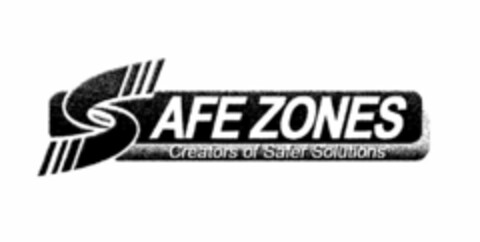 SAFE ZONES CREATORS OF SAFER SOLUTIONS Logo (USPTO, 03.10.2011)