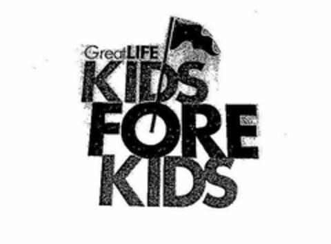GREATLIFE KIDS FORE KIDS Logo (USPTO, 29.06.2015)