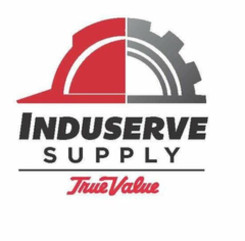 INDUSERVE SUPPLY TRUE VALUE Logo (USPTO, 11.07.2016)