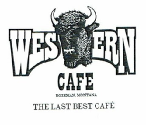 WESTERN CAFE BOZEMAN, MONTANA THE LAST BEST CAFÉ Logo (USPTO, 20.07.2018)