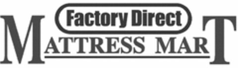 FACTORY DIRECT MATTRESS MART Logo (USPTO, 25.09.2009)