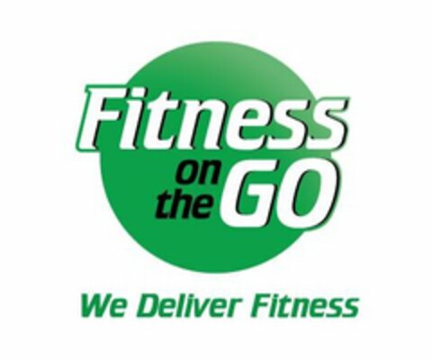 FITNESS ON THE GO WE DELIVER FITNESS Logo (USPTO, 10/22/2009)