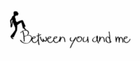 BETWEEN YOU AND ME Logo (USPTO, 01.08.2013)