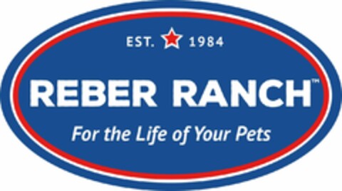 EST. 1984 REBER RANCH FOR THE LIFE OF YOUR PETS Logo (USPTO, 10.04.2015)