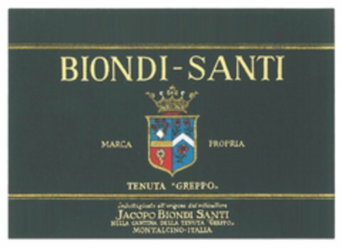 BIONDI-SANTI MARCA PROPRIA TENUTA ''GREPPO,, IMBOTTIGLIATO ALL'ORIGINE DAL VITICULTORE JACOPO BIONDI SANTI NELLA CANTINA DELLA TENUTA "GREPPO,, MONTALCINO-ITALIA Logo (USPTO, 28.04.2015)