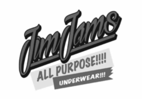 JIMJAMS ALL PURPOSE!!!! UNDERWEAR!!! Logo (USPTO, 20.09.2016)