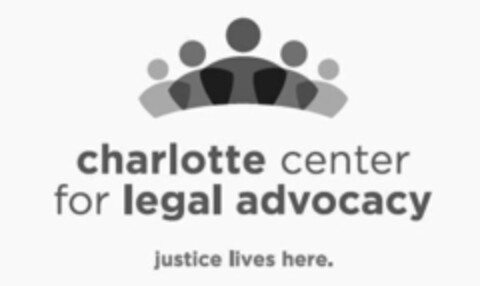 CHARLOTTE CENTER FOR LEGAL ADVOCACY JUSTICE LIVES HERE. Logo (USPTO, 09/21/2017)