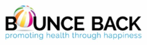 BOUNCE BACK PROMOTING HEALTH THROUGH HAPPINESS Logo (USPTO, 03.10.2018)