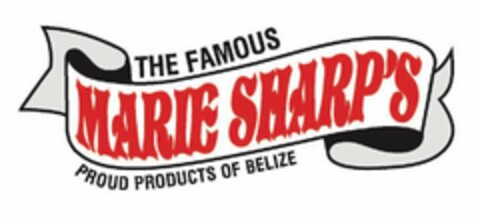 THE FAMOUS MARIE SHARP'S PROUD PRODUCTSOF BELIZE Logo (USPTO, 07/11/2019)