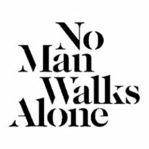 NO MAN WALKS ALONE Logo (USPTO, 09/23/2019)