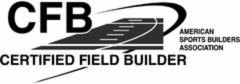 CFB CERTIFIED FIELD BUILDER AMERICAN SPORTS BUILDERS ASSOCIATION Logo (USPTO, 20.02.2020)