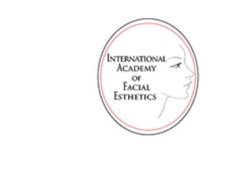 INTERNATIONAL ACADEMY OF FACIAL ESTHETICS Logo (USPTO, 30.06.2009)