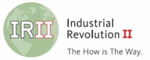 INDUSTRIAL REVOLUTION II IRII THE HOW IS THE WAY. Logo (USPTO, 06.07.2011)