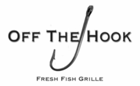 OFF THE HOOK FRESH FISH GRILLE Logo (USPTO, 25.08.2011)