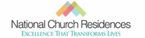 NATIONAL CHURCH RESIDENCES EXCELLENCE THAT TRANSFORMS LIVES Logo (USPTO, 23.02.2012)