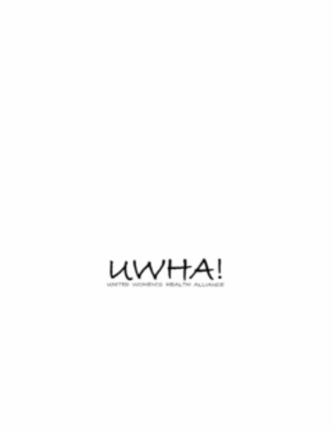 UWHA! UNITED WOMEN'S HEALTH ALLIANCE Logo (USPTO, 11.01.2012)