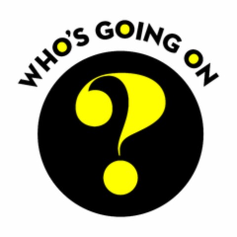 WHO'S GOING ON? Logo (USPTO, 22.03.2017)