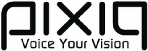 PIXIQ VOICE YOUR VISION Logo (USPTO, 28.07.2010)