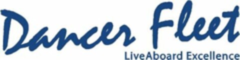 DANCER FLEET LIVEABOARD EXCELLENCE Logo (USPTO, 08/01/2010)