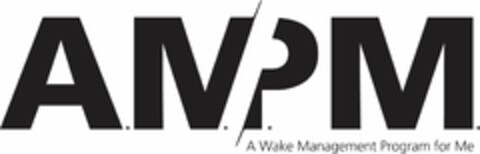 A.M.P.M. A WAKE MANAGEMENT PROGRAM FOR ME Logo (USPTO, 01/16/2012)