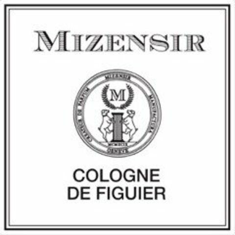 MIZENSIR CREATEUR DE PARFUM MIZENSIR MANUFACTURA GENEVE M MCMXCIX COLOGNE DE FIGUIER Logo (USPTO, 16.06.2016)