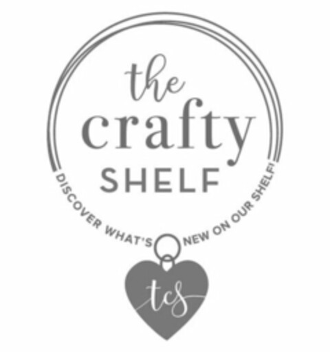 THE CRAFTY SHELF DISCOVER WHAT'S NEW ON OUR SHELF! TCS Logo (USPTO, 23.12.2016)