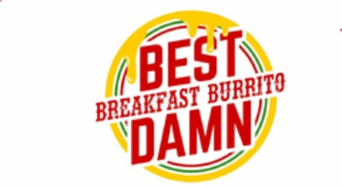 BEST DAMN BREAKFAST BURRITO Logo (USPTO, 17.07.2020)