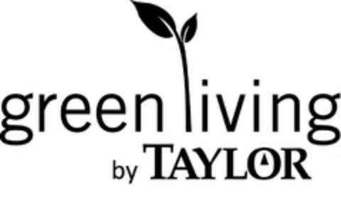 GREEN LIVING BY TAYLOR Logo (USPTO, 21.12.2009)