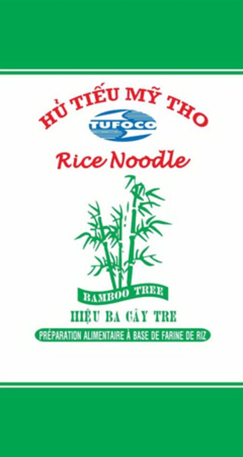 HU TIEU MY THO, TUFOCO, RICE NOODLE, BAMBOO TREE, HIEU BA CAY TRE, PREPARATION ALIMENTAIRE A BASE DE FARINE DE RIZ Logo (USPTO, 10/12/2010)