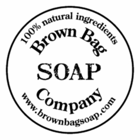 100% NATURAL INGREDIENTS BROWN BAG SOAP COMPANY WWW.BROWNBAGSOAP.COM Logo (USPTO, 08/20/2013)