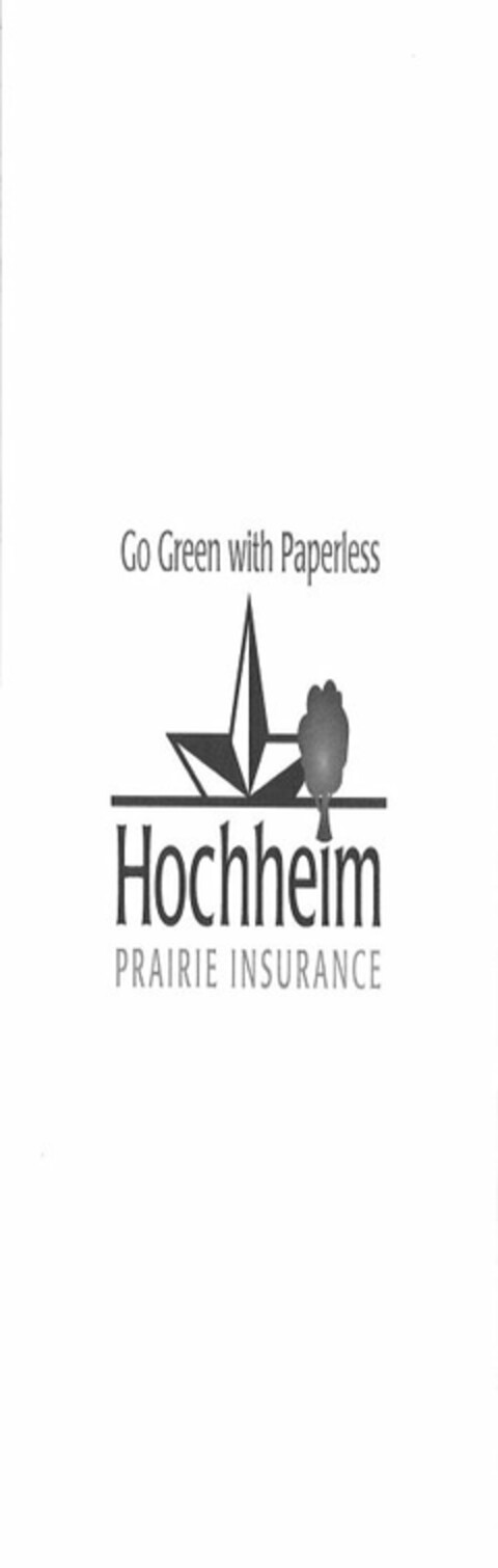 GO GREEN WITH PAPERLESS HOCHHEIM PRAIRIE INSURANCE Logo (USPTO, 30.01.2017)