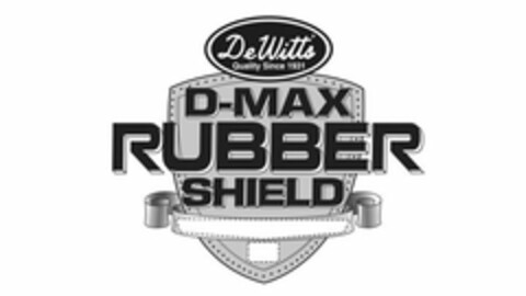 DEWITT'S QUALITY SINCE 1931 D-MAX RUBBER SHIELD Logo (USPTO, 20.06.2018)