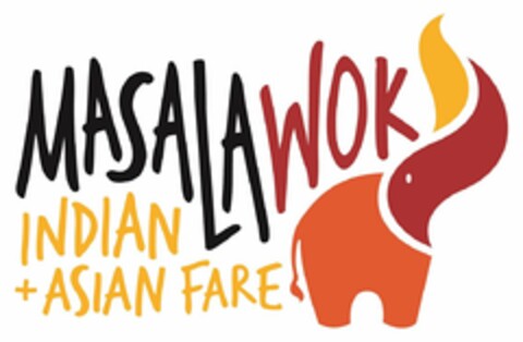 MASALA WOK INDIAN + ASIAN FARE Logo (USPTO, 06/28/2018)