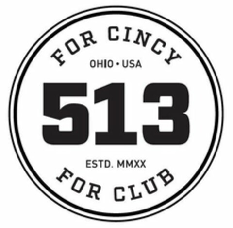 FOR CINCY OHIO · USA 513 ESTD. MMXX FORCLUB Logo (USPTO, 24.09.2019)