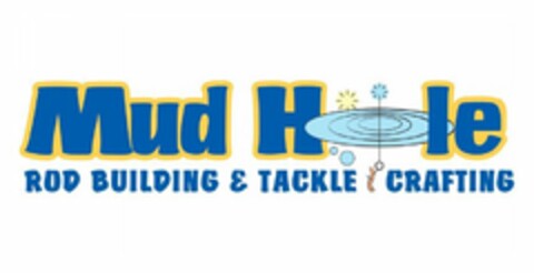 MUD HOLE ROD BUILDING & TACKLE CRAFTING Logo (USPTO, 20.12.2019)