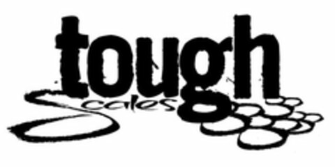 TOUGH SCALES Logo (USPTO, 22.08.2011)