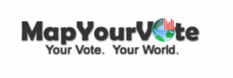 MAPYOURVOTE YOUR VOTE. YOUR WORLD. Logo (USPTO, 23.11.2011)