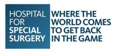 HOSPITAL FOR SPECIAL SURGERY WHERE THE WORLD COMES TO GET BACK IN THE GAME Logo (USPTO, 26.07.2013)