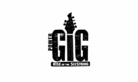 POWERGIG: RISE OF THE SIXSTRING Logo (USPTO, 09.03.2010)